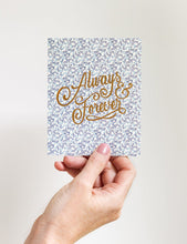 Load image into Gallery viewer, Always &amp; Forever Card - Bluebloom Ivy