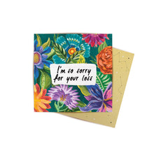Load image into Gallery viewer, Mini Card I Am So Sorry For Your Loss